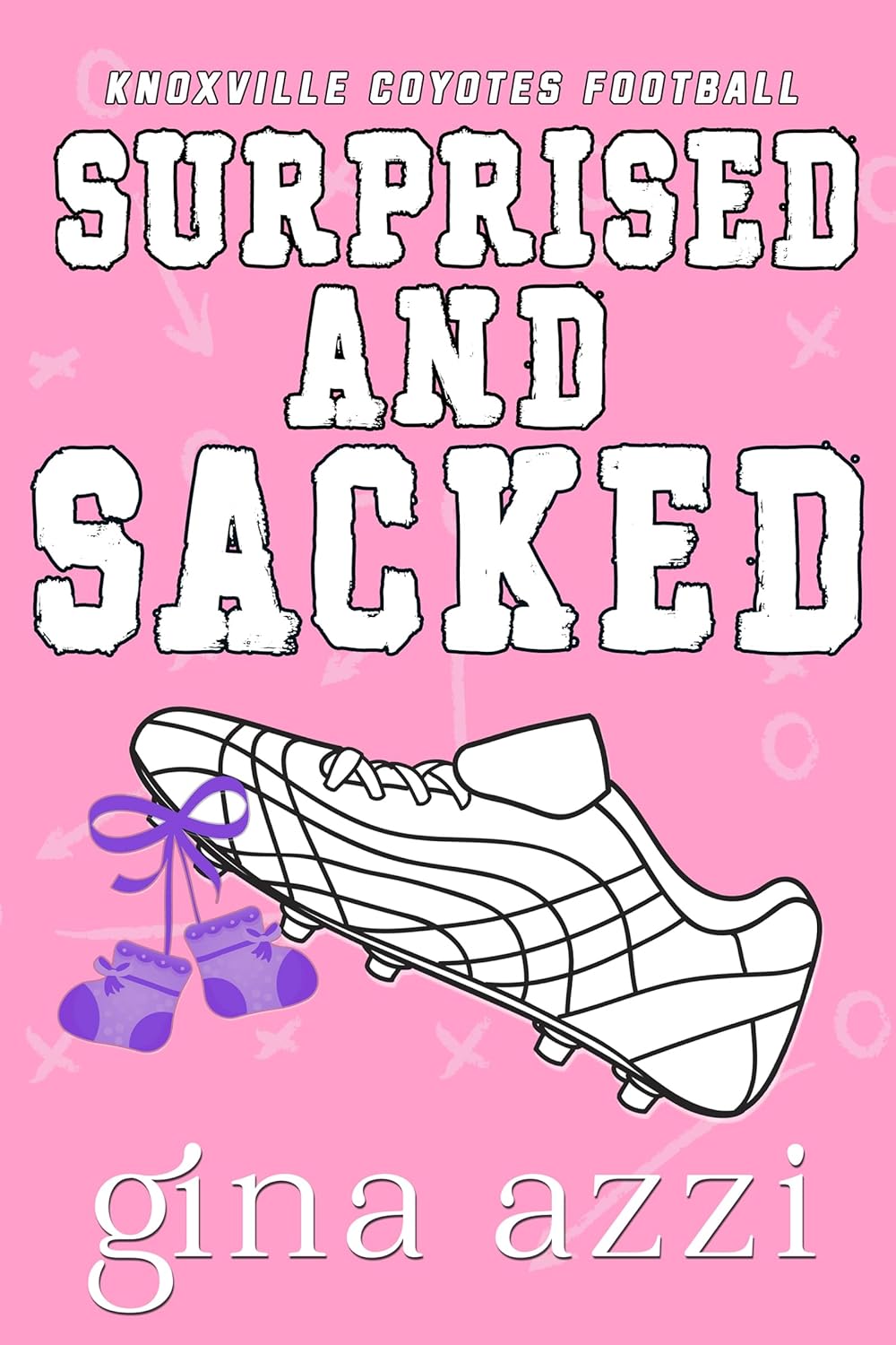 Surprised and Sacked (Knoxville Coyotes Football #2)