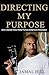 Directing My Purpose: How a Barber from Philly Turned Hollywood Filmmaker