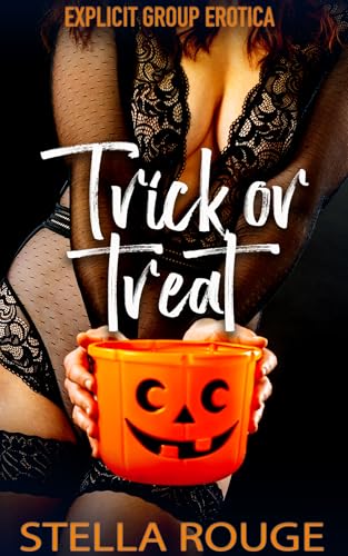 Portada de Trick or Treat: Explicit Group Erotica, de Stella Rouge