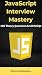 JavaScript Interview Mastery: 105 Theory Questions & 120 MCQs