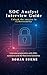 SOC Analyst Interview Guide...
