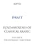 Fundamentals of Classical Arabic (Volume II): The Increased Verb Forms (Fundamentals of Classical Arabic, #2)