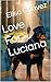 Love For Luciana
