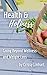 Health & Holiness: Going Beyond Wellness and Weight Loss