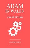 Adam in Wales - P...