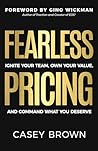 Fearless Pricing:...
