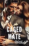 Caged Mate: A Dar...