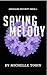 Saving Melody (Grimaldi Sec...