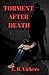 Torment After Death