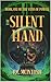 The Silent Hand by K.C. McIntosh