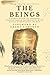 The Beings: A Compilation o...
