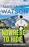 Nowhere to Hide (Blackhawk Security #11)