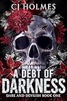 Book cover for A Debt of Darkness (Dark and Devilish, #1)