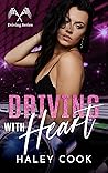 Driving with Heart (Driving #3)
