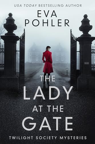 The Lady at the Gate (Twilight Society Mysteries Book 1)