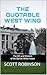 The Quotable West Wing: The...