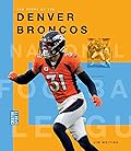 The Story of the Denver Broncos