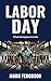 LABOR DAY: All Parties Must...