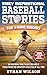 Truly Inspirational Baseball Stories for Young Readers by Ethan Wilson
