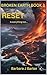 BROKEN EARTH: RESET: A Post...