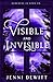 Visible and Invisible (Faith and Shadows Book 1)