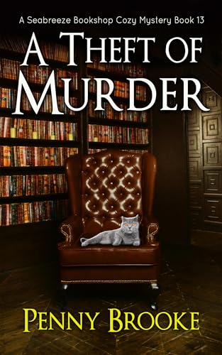 A Theft of Murder (A Seabreeze Bookshop Cozy Mystery Book 13)