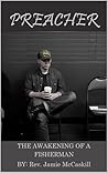 Preacher by Jamie McCaskill Preacher by Jamie McCaskill