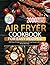 Air Fryer Cookbook for Easy...