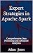 Expert Strategies in Apache Spark by Adam Jones