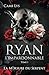 Ryan, l'Impardonnable (La Morsure du Serpent) by Cami Lys