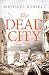 The Dead City by Michael Russell