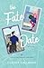 The Fate Date: An Opposites Attract, Fake Dating Romcom (The Glengarry Curse Series)
