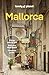Lonely Planet Mallorca: Det...