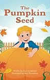 The Pumpkin Seed