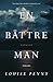 En bättre man by Louise Penny