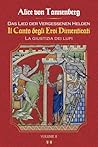 Il Canto degli Eroi Dimenticati: La Giustizia dei Lupi (Das Lied der Vergessenen Helden, #2)