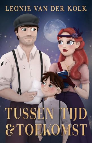 Tussen Tijd & Toekomst (Kindle Edition)