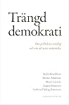 Trängd demokrati ...