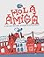 Hola Amiga Issue 2: If you ...