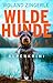 Wilde Hunde: Alpenkrimi vol...