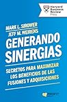 Generando sinergias: Secretos para maximizar los beneficios de las Fusiones y Adquisiciones