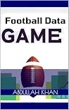 Football Data Game: NFL and Fantasy Game-Changing Analytics