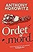 Ordet är mord (Hawthorne & Horowitz, #1)