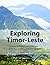 Exploring Timor-Leste: A comprehensive travel guide to one of the least visited countries in the world