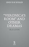 “Veronica’s Room”...