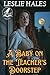 A Baby on the Teacher's Doorstep by Leslie Hales