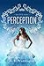 Perception (The E.V.E. Seri...