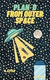 Plan D from Outer Space (Little Alien Encounters Book 6)