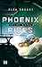 Phoenix Rises (Outlaws in S...