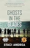 Ghosts in the Glades